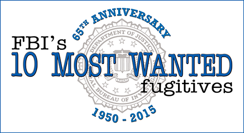 Top Ten - Most Wanted Fugitives List is Turning 65 Years Old